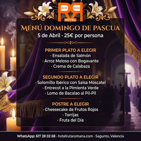Semana Santa 2026 Sagunto - Menús especiales Pascua - Hotel Ruta Romana