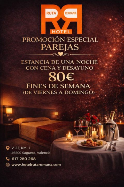 Oferta especial parejas Hotel Ruta Romana Sagunto